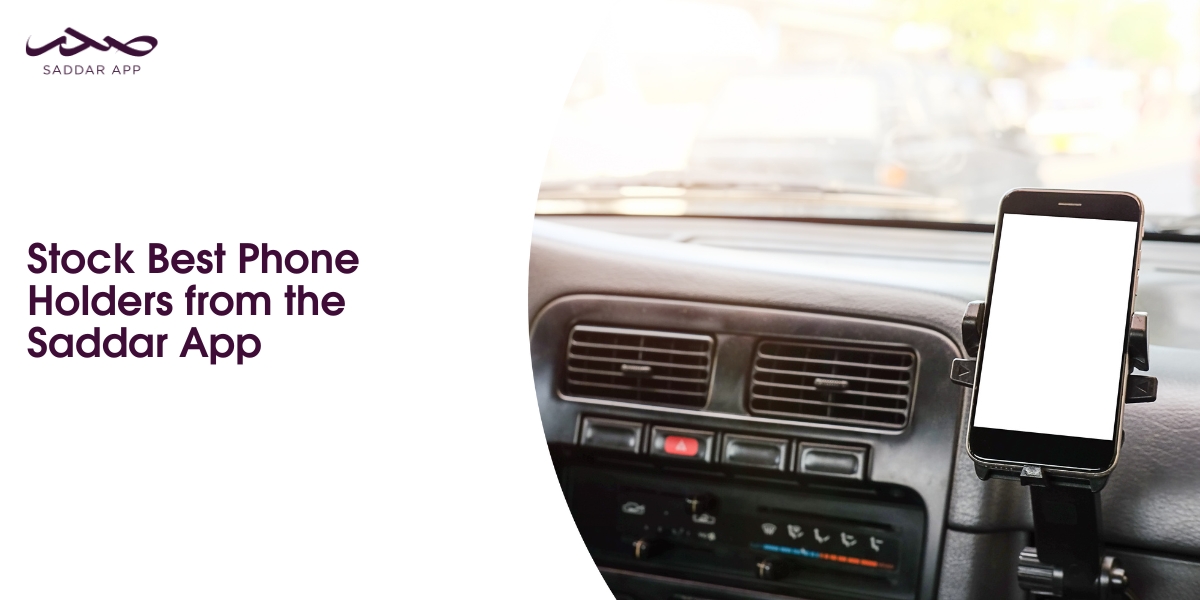 Stock Best Phone Holders from the Saddar App