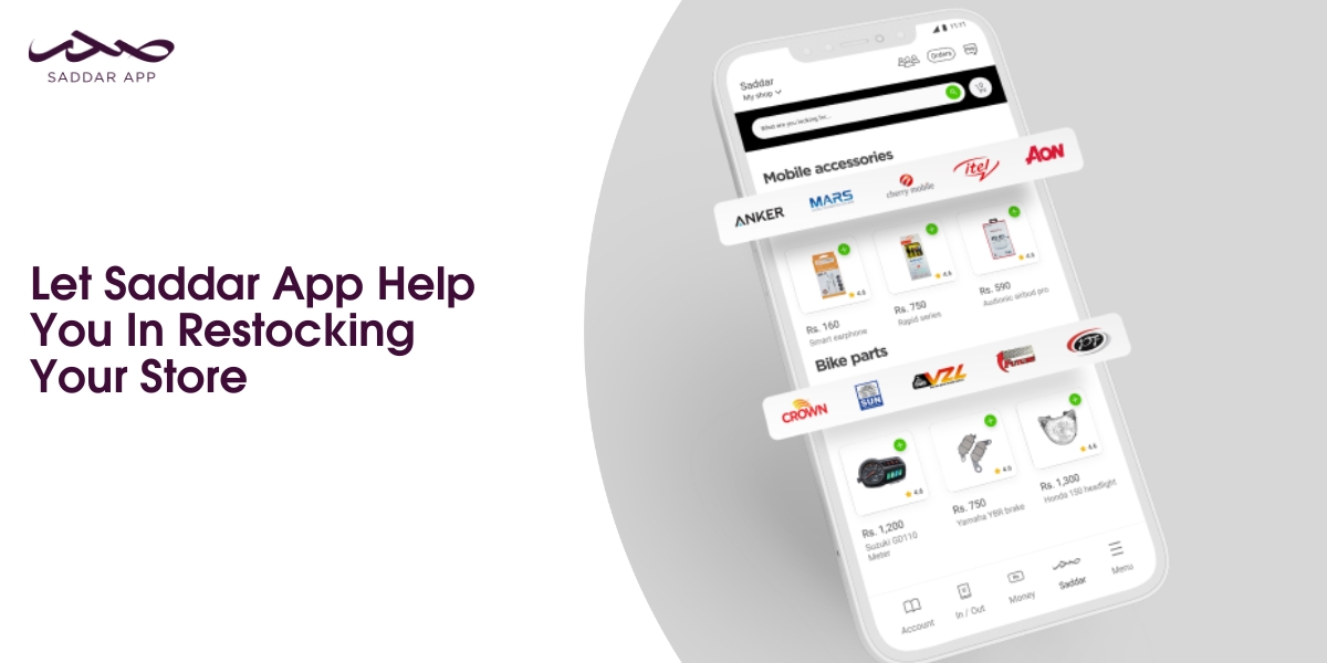 Let Saddar App Help You In Restocking Your Store